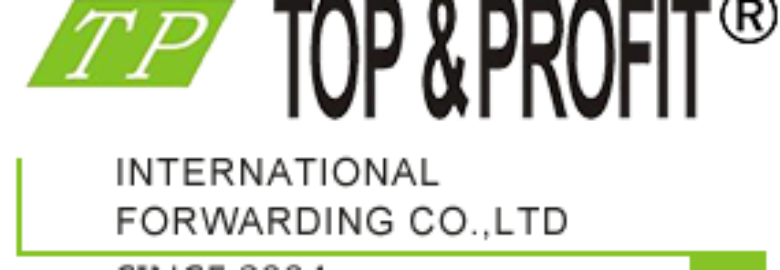 TOP & PROFIT INTERNATIONAL FORWARDING CO. LTD.